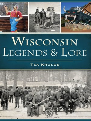 cover image of Wisconsin Legends & Lore